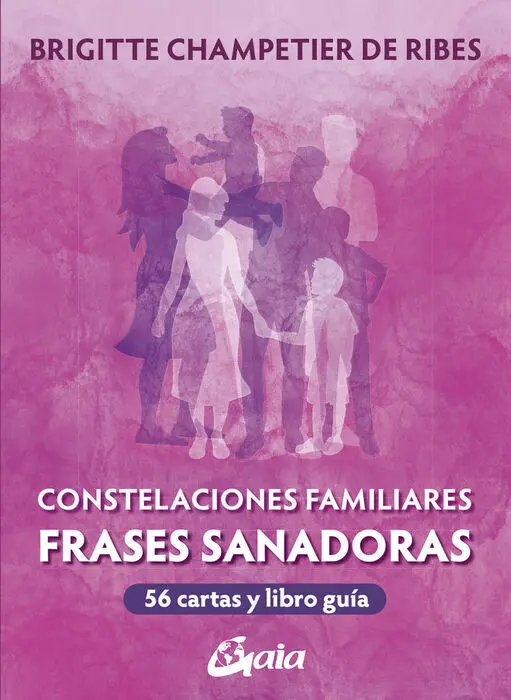Constelaciones Familiares. frases Sanadoras