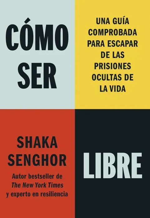 Cómo Ser Libre