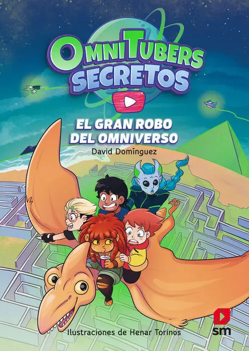 T02 Omnitubers Secretos el Gran Robo del Omniverso
