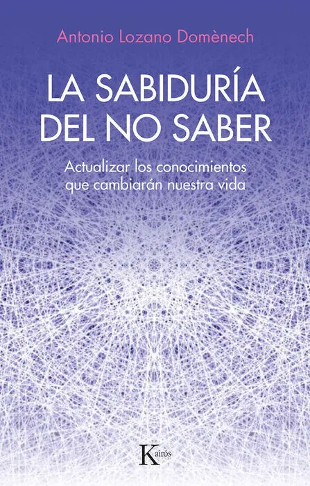Sabiduria del no Saber, la