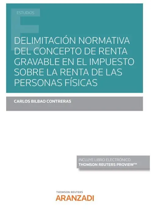 Delimitación Normativa del Concepto de Renta Gravable en el Impuesto Sobre la Re