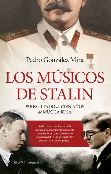 Músicos de Stalin, los