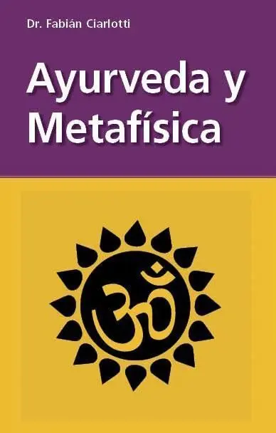 Ayurveda y Metafísica