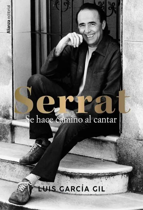 Serrat. Se Hace Camino Al Cantar