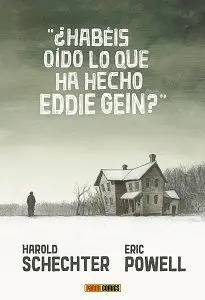 Habeis Oido lo que Ha Hecho Eddie Gein