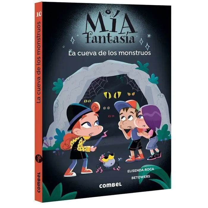 Mia Fantasia 10. La Cueva de los Monstruos