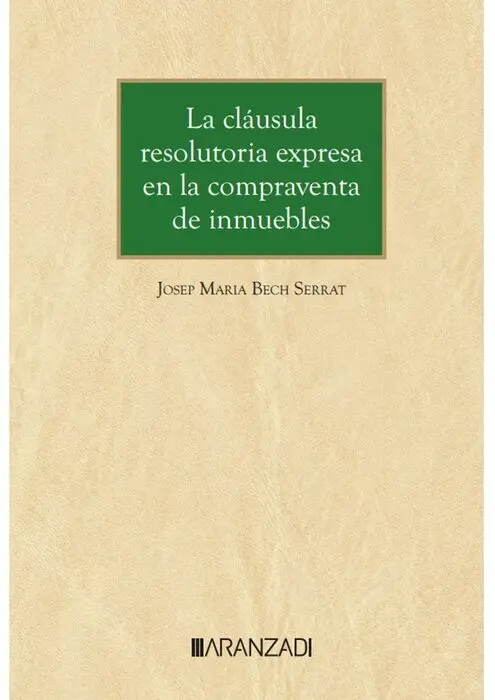 La Cláusula Resolutoria Expresa en la Compraventa de Inmuebles