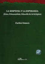 La Sospecha y la Esperanza