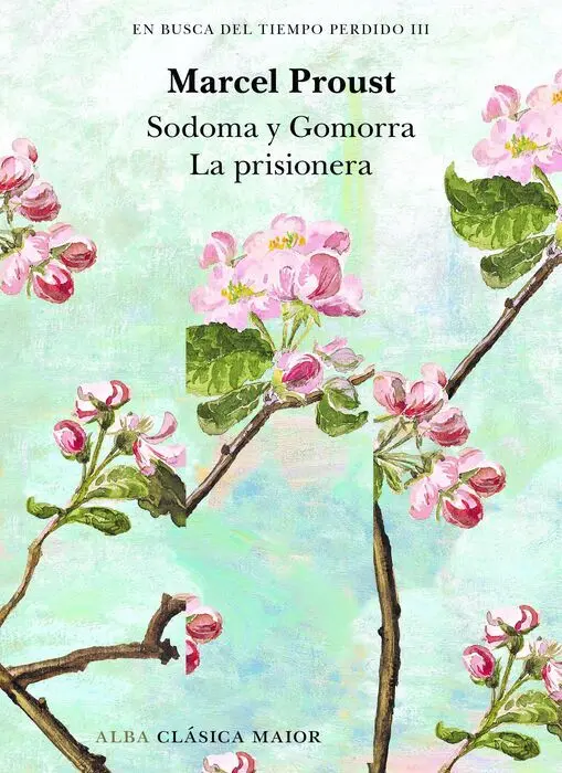 Sodoma y Gomorra. La Prisionera. En Busca del Tiempo Perdido - Vol. Iii