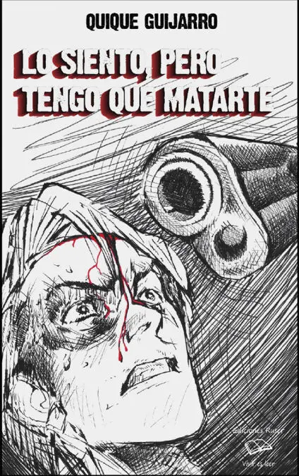 Lo Siento, Pero Tengo que Matarte
