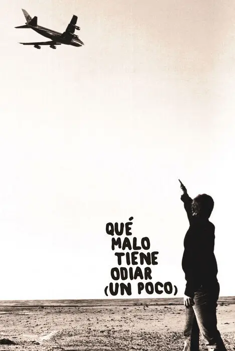 Qué Malo Tiene Odiar (Un Poco)