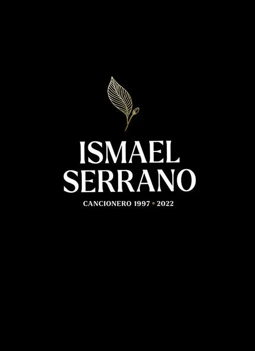 Ismael Serrano. Cancionero (1997-2022)