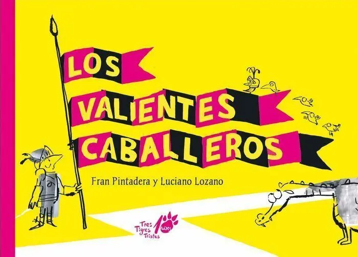 Los Valientes Caballeros Edición 10º Aniversario Ttt