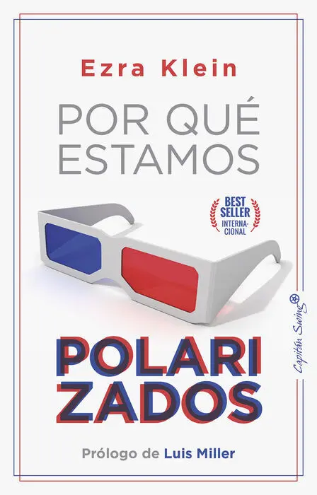Por que Estamos Polarizados
