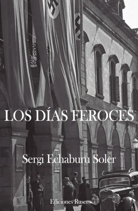 Los Días Feroces