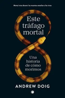 Este Tráfago Mortal