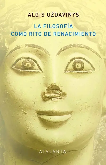 La Filosofía Como Rito de Renacimiento