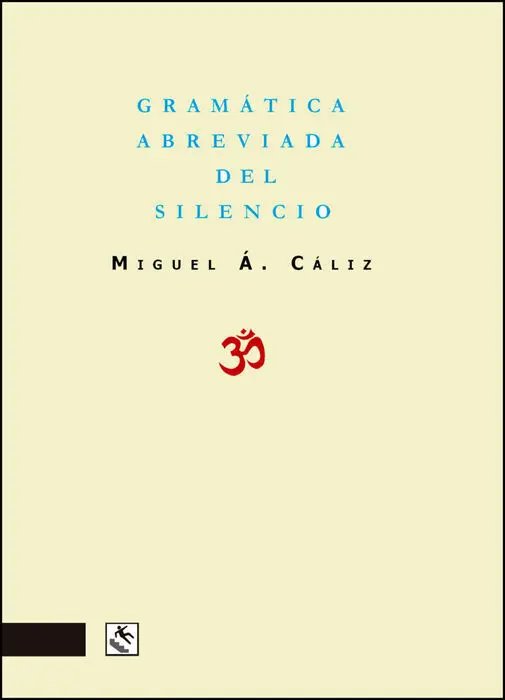 Gramática Abreviada del Silencio