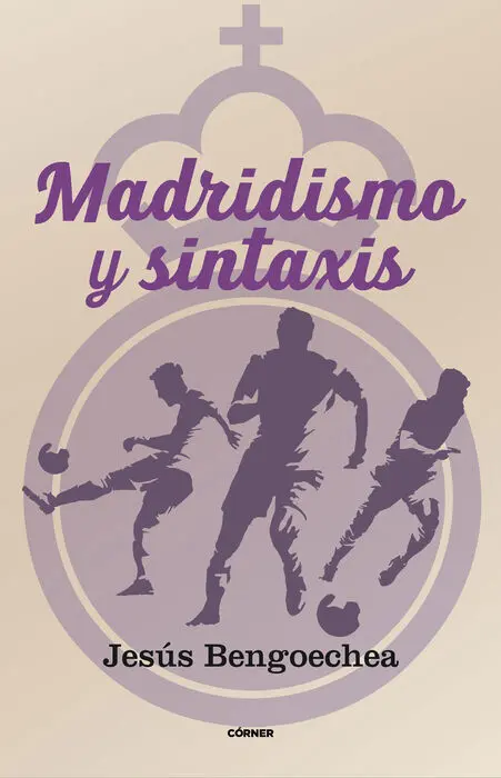 Madridismo y Sintaxis