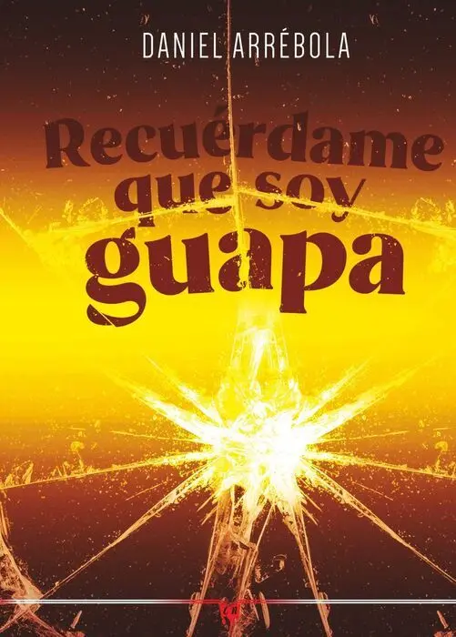 Recuerdame que Soy Guapa