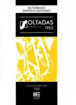 Soltadas Tres (De Literatura y... )