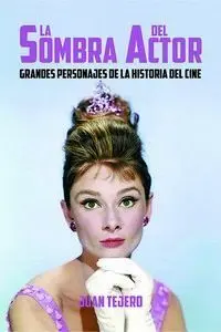 La Sombra del Actor
