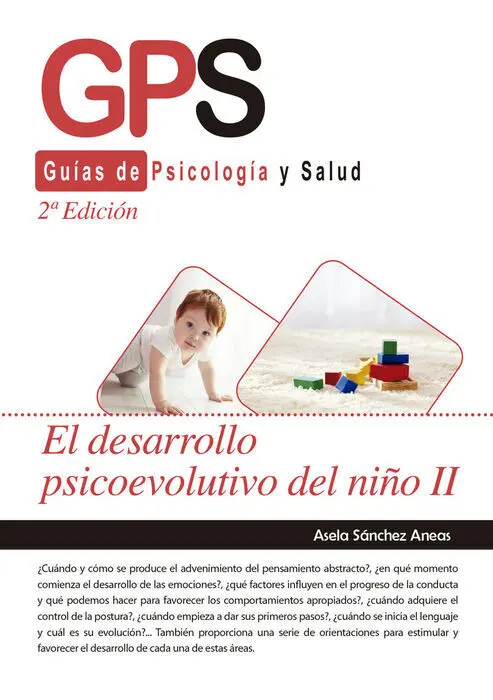 El Desarrollo Psicoevolutivo del Niã?Â?O Ii-2 Ediciã?Â?N
