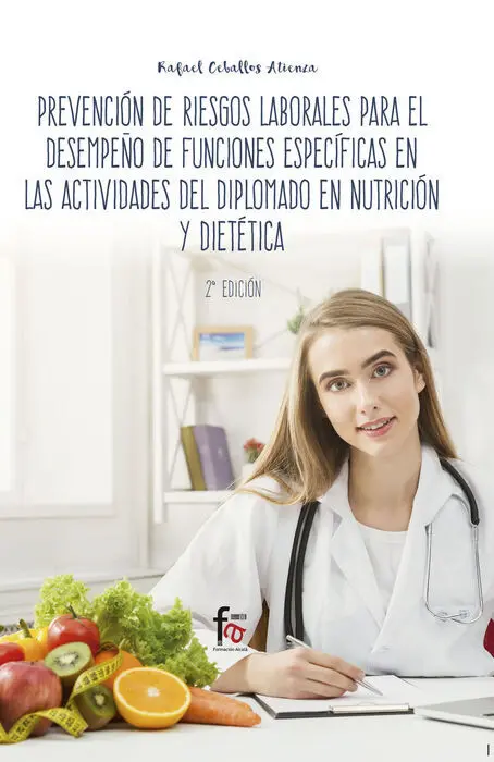 Prevencion de Riesgos Laborales para el Desempeño de Funciones Especificas en las Actividades del Diplomado en Nutricion y Dietetica