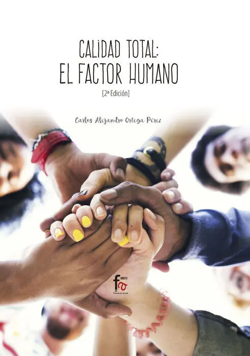 Calidad Total: el Factor Humano 2ªedicion