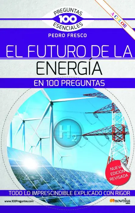 El Futuro de la Energía en 100 Preguntas