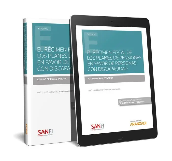 El Régimen Fiscal de los Planes de Pensiones en Favor de Personas con Discapacid