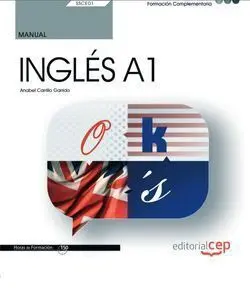 Manual Inglés A1 (Ssce01). Formación Complementaria