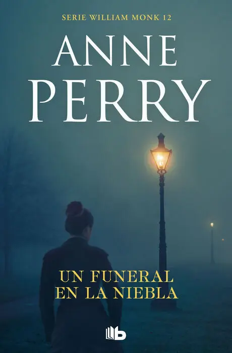 Un Funeral en la Niebla (Detective William Monk 12)