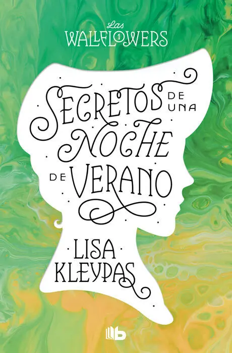 Secretos de una Noche de Verano (Los Wallflowers 1) (Las Wallflowers 1)