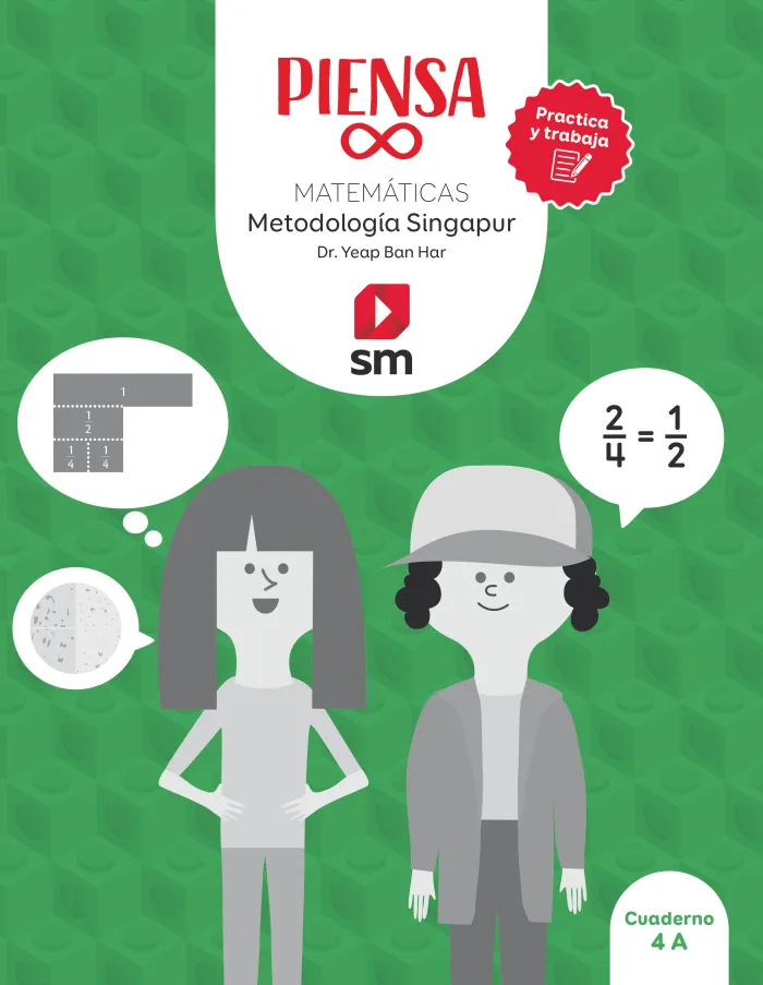 022 4Ep Cuad Piensa Infinito Practica y Trabaja Metodología Singapur