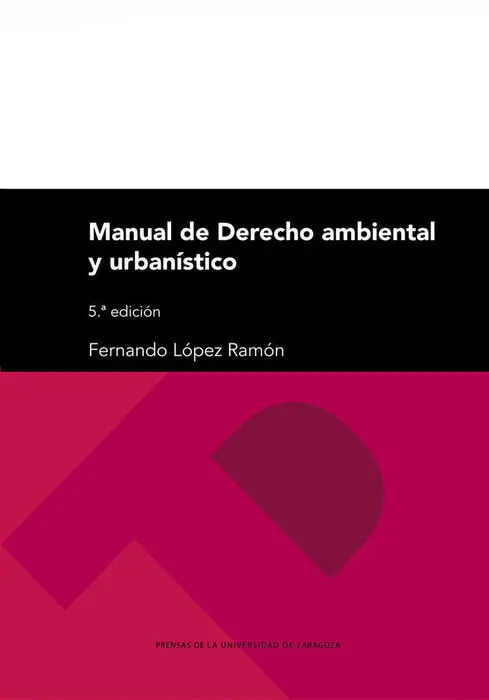 Manual de Derecho Ambiental y Urbanistico