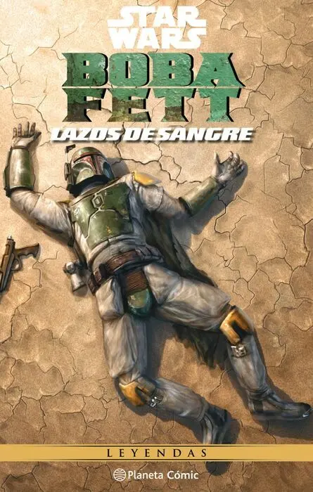 Star Wars Boba Fett (Lazos de Sangre)