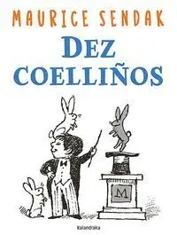 Dez Coelliã?Â?Os