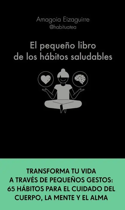 El Pequeño Libro de los Hábitos Saludables
