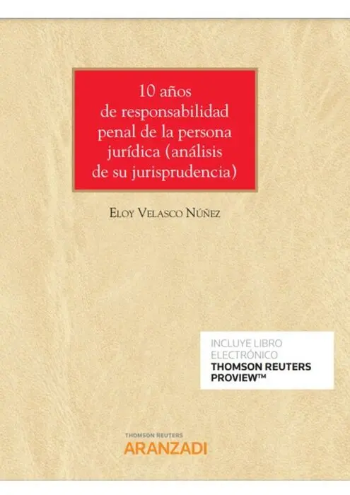 10 Años de Responsabilidad Penal de la Persona Jurídica (Papel + E-Book)