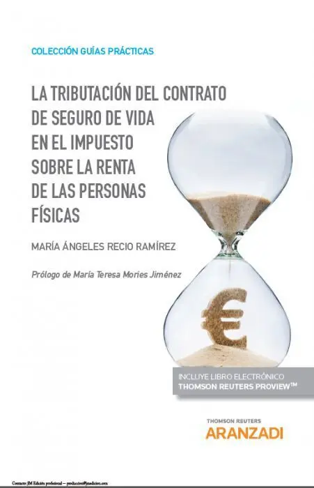 La Tributación del Contrato de Seguro de Vida en el Impuesto Sobre la Renta de L