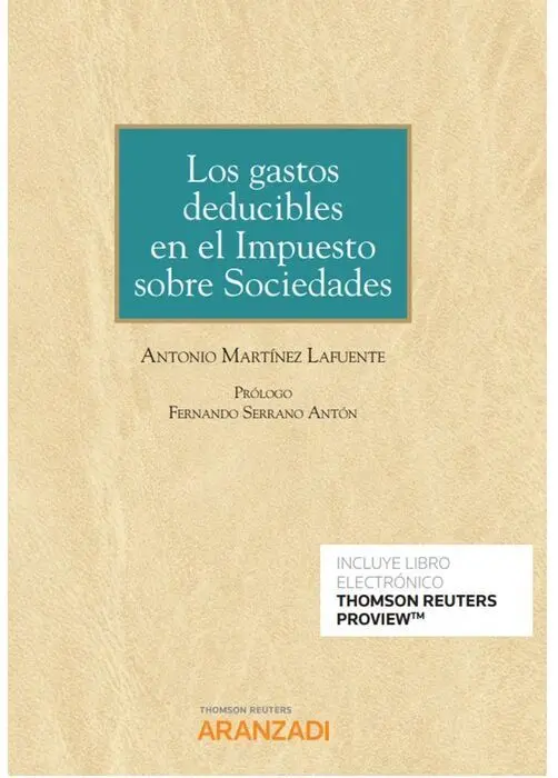 Los Gastos Deducibles en el Impuesto Sobre Sociedades (Papel + E-Book)