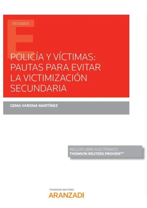 Policía y Víctimas: Pautas para Evitar la Victimización Secundaria (Papel + E-Bo
