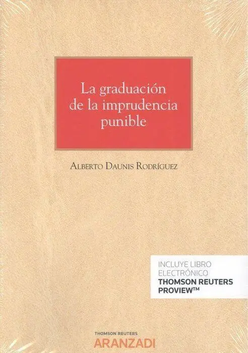 La Graduación de la Imprudencia Punible (Papel + E-Book)