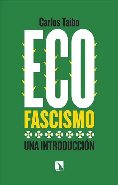 Ecofascismo. Una Introducción