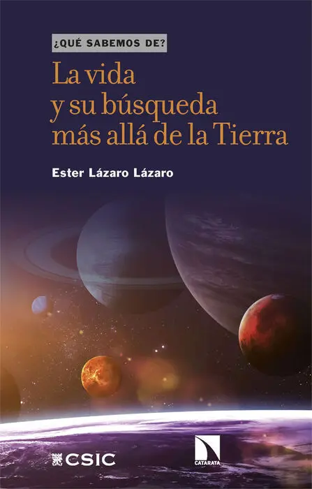 La Vida y Su Búsqueda Más Allá de la Tierra