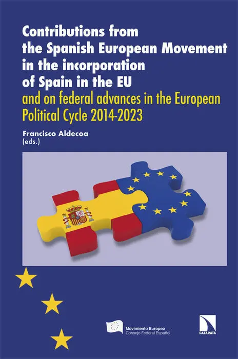Contributions From The Spanish European Movement In The Incorporation Of Spain I