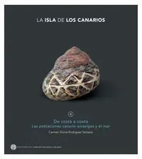 T8 la Isla de los Canarios. De Costa a Costa. Las Poblaciones Canario-Amaziges y el Mar