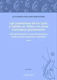 Las Posesiones de los León y Castillo en Telde y en Otros Municipios Grancanario