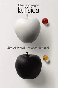 El Mundo Segun la Fisica